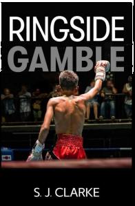 SJ Clarke - Ringside Gamble