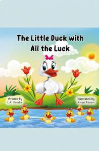 LK Brodie - The Little Duck With All The Luck