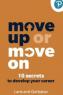 Angela Lane - Move Up or Move On, 10 Secrets to Develop Your Career